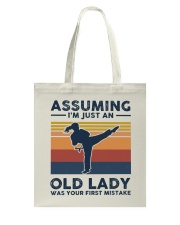 Assuming I'm Just An Old Lady - Karate Tote Bag tile