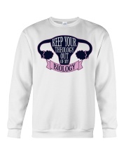 Keep Your Theology Out Of My Biology Crewneck Sweatshirt tile