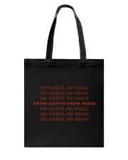 Know Justice Know Peace Tote Bag tile