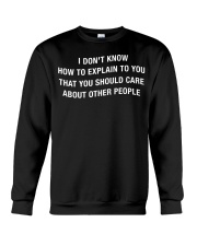 I Don't Know How To Explain To You Crewneck Sweatshirt tile