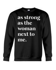 As Strong As The Woman Next To Me Crewneck Sweatshirt tile