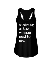 As Strong As The Woman Next To Me Ladies Flowy Tank tile