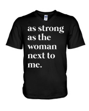 As Strong As The Woman Next To Me V-Neck T-Shirt tile