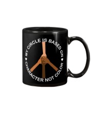 My Circle Is Based On Charactor Not Color Mug tile