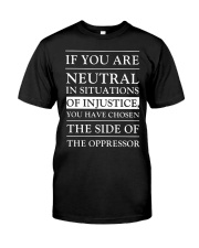 If You Are Neutral In Situations Of Justice Premium Fit Mens Tee tile