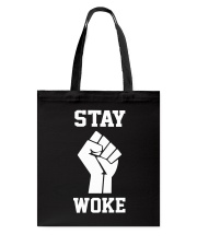 Stay Woke Tote Bag tile