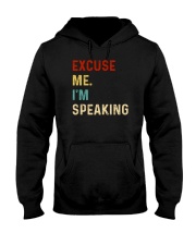 Excuse me I'm speaking Hooded Sweatshirt tile