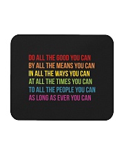 Do All The Good You Can Mousepad thumbnail