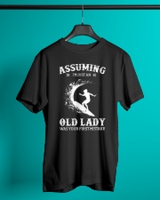 Assuming I'm Just An Old Lady - Surfing Classic T-Shirt lifestyle-mens-crewneck-front-3