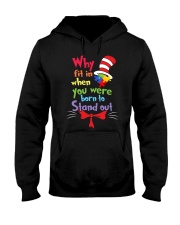 Why Fit In When You Were Born To Stand Out Hooded Sweatshirt tile
