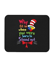 Why Fit In When You Were Born To Stand Out Mousepad tile