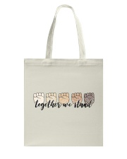 Together We Stand Fists Tote Bag tile