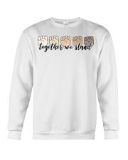 Together We Stand Fists Crewneck Sweatshirt tile