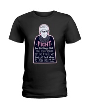RBG Fight For The Things You Care About Ladies T-Shirt tile