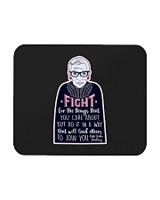 RBG Fight For The Things You Care About Mousepad tile