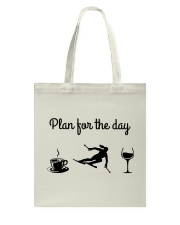 Plan For The Day - Skiing Tote Bag tile