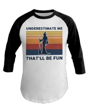 Underestimate Me That'll Be Fun - Witch Baseball Tee tile