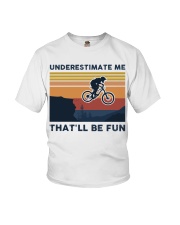 Underestimate Me That'll Be Fun - Mountain Biking Youth T-Shirt tile
