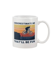 Underestimate Me That'll Be Fun - Mountain Biking Mug tile