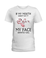 Flamingo- If My Mouth Doesn't Say It Ladies T-Shirt tile