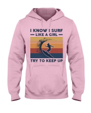 I Know I Surf Like A Girl - Surfing Retro Hooded Sweatshirt front