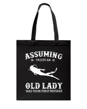 Assuming I'm Just An Old Lady - Scuba Diving Tote Bag tile