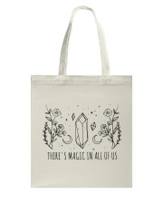 There's Magic In All Of Us Tote Bag tile