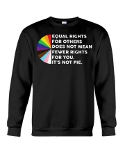Equal Rights For Others Does Not Mean Fewer Rights Crewneck Sweatshirt tile