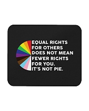Equal Rights For Others Does Not Mean Fewer Rights Mousepad tile