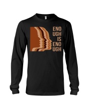 Enough Is Enough Long Sleeve Tee tile