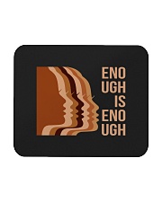Enough Is Enough Mousepad tile
