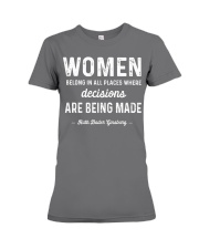 RBG - Women Belong In All Places Where Decisions Premium Fit Ladies Tee tile