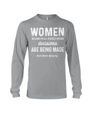 RBG - Women Belong In All Places Where Decisions Long Sleeve Tee tile