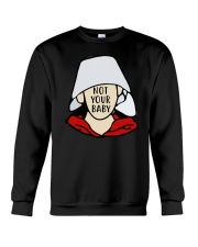 Not Your Baby Crewneck Sweatshirt tile