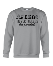Nevertheless she persisted Crewneck Sweatshirt front
