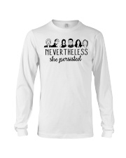 Nevertheless she persisted Long Sleeve Tee tile