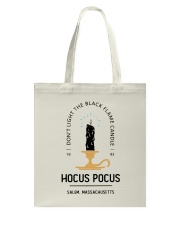 Don't Light The Black Flame Candle Tote Bag tile
