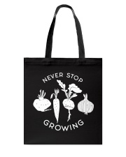 Never stop growing Tote Bag tile