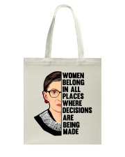 RBG Women Belong In All Places Tote Bag front