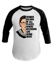 RBG Women Belong In All Places Baseball Tee tile