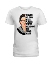 RBG Women Belong In All Places Ladies T-Shirt tile