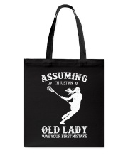 Assuming I'm Just An Old Lady - Lacrosse Tote Bag tile