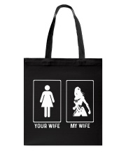 WW Your Wife My Wife Tote Bag tile