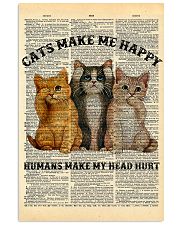 Cats Make Me Happy Humans Make My Head Hurt 11x17 Poster front