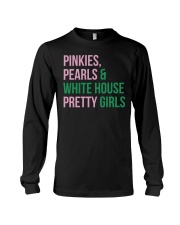 Pinkies Pearls And White House Pretty Girls Long Sleeve Tee tile