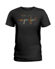 Perfectly Imperfect Ladies T-Shirt thumbnail