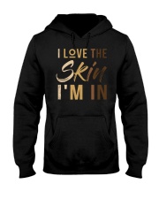 I love the skin I'm in Hooded Sweatshirt tile