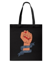 Si Se Puede Tote Bag tile