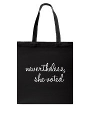 Nevertheless She Voted Tote Bag tile