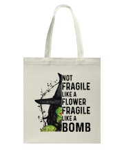 Witchcraft Not Fragile Like A Flower Tote Bag tile